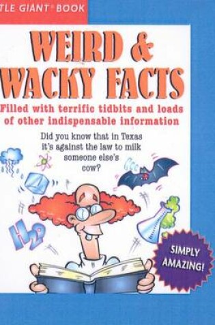 Cover of Weird & Wacky Facts