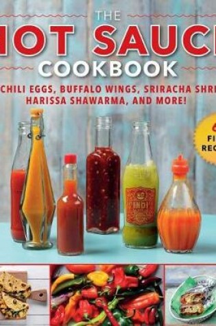 Cover of The Hot Sauce Cookbook