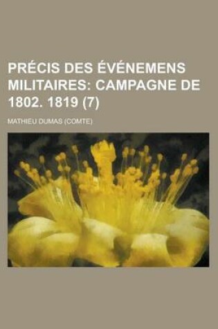 Cover of Precis Des Evenemens Militaires (7)