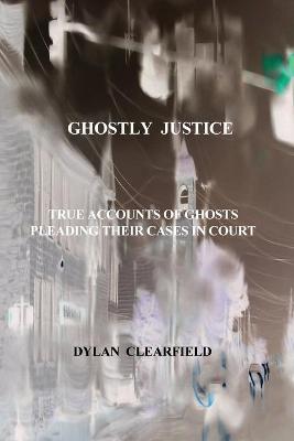 Book cover for Ghostly Justice