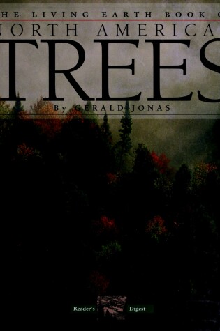 Cover of The Living Earth Book of North American Trees