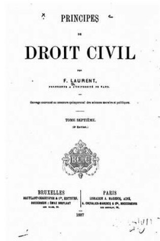 Cover of Principes de Droit Civil Francais - Tome VII