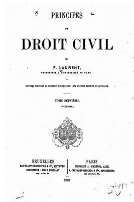 Book cover for Principes de Droit Civil Francais - Tome VII