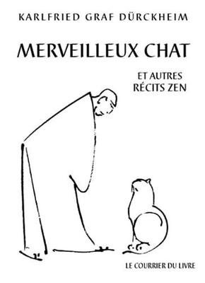 Book cover for Merveilleux Chat Et Autres Recits Zen