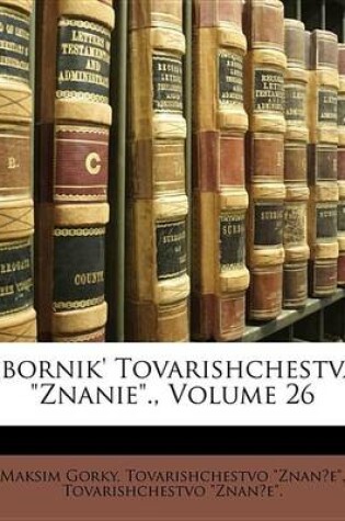 Cover of Sbornik' Tovarishchestva "Znanie.," Volume 26