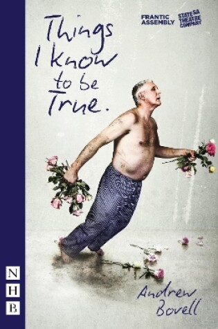 Cover of Things I Know To Be True (NHB Modern Plays)