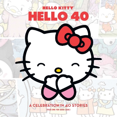 Book cover for Hello Kitty, Hello 40