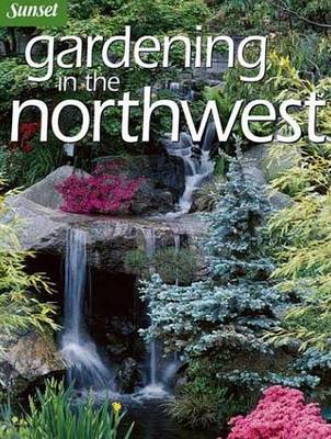 Book cover for Gardening in the Northwest