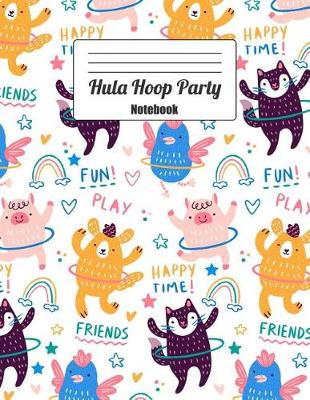 Book cover for Hula Hoop Party Notebook