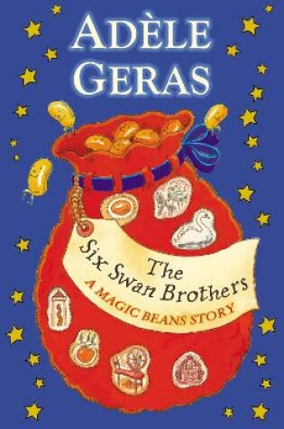Cover of The Six Swan Brothers: A Magic Beans Story
