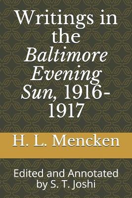 Book cover for Writings in the Baltimore Evening Sun, 1916-1917