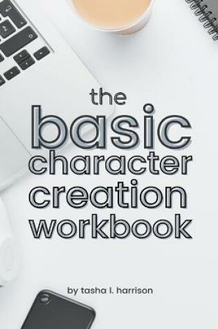 Cover of The Basic Character Creation Workbook