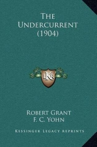 Cover of The Undercurrent (1904)