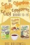 Book cover for Belle Harbor Cozy Mysteries - Books 13 - 15