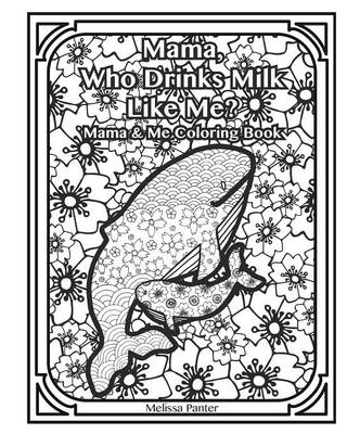 Book cover for Mama Who Drinks Milk Like Me