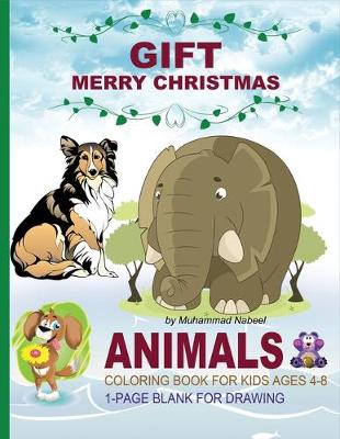 Book cover for Merry Christmas Gift - Animals Coloring Book for Kids Ages 4-8 - 1-Page Blank for Drawing