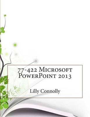 Book cover for 77-422 Microsoft PowerPoint 2013