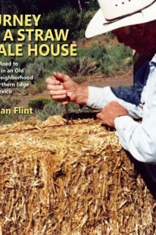 Cover of Journey to a Straw Bale House