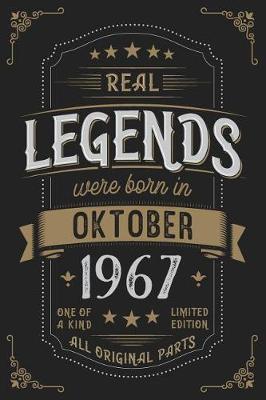 Book cover for Real Legends were born in Oktober 1967