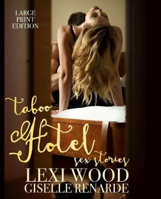 Book cover for Taboo Hotel Sex Stories Large Print Edition