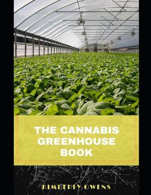 Book cover for The Cannabis Greenhouse Book