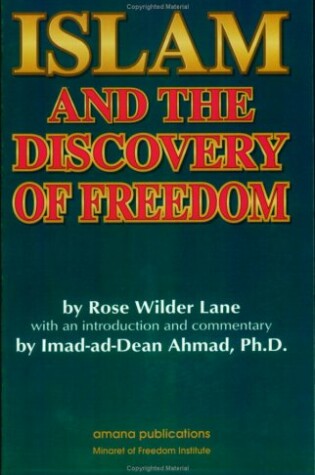 Cover of Islam and the Discovery of Freedom