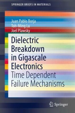 Cover of Dielectric Breakdown in Gigascale Electronics