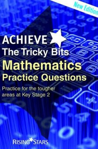 Cover of Achieve The Tricky Bits Mathematics