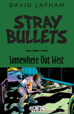 Book cover for Stray Bullets Volume 2: Somewhere Out West