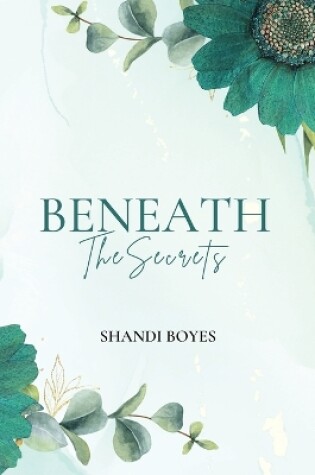 Cover of Beneath the Secrets
