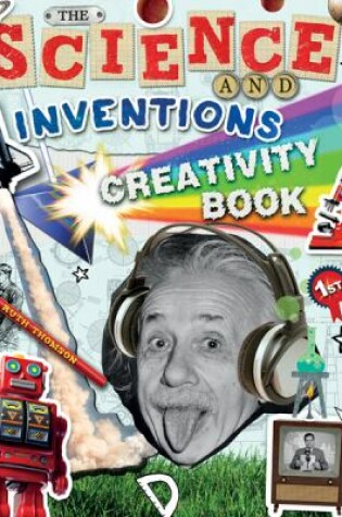 Cover of The Science and Inventions Creativity Book