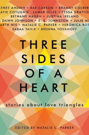 Cover of Three Sides of a Heart: Stories About Love Triangles