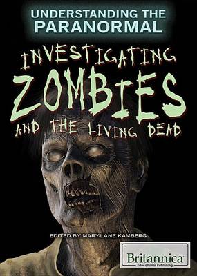 Book cover for Investigating Zombies and the Living Dead