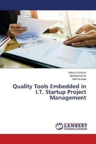 Cover of Quality Tools Embedded in I.T. Startup Project Management