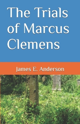 Book cover for The Trials of Marcus Clemens