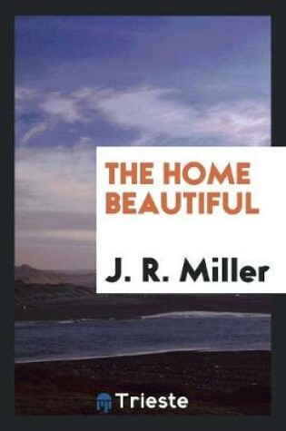 Cover of The Home Beautiful