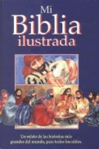 Cover of Mi Biblia Ilustrada