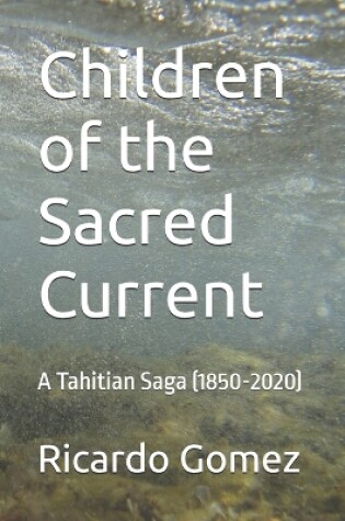 Cover of Children of the Sacred Current