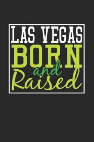 Cover of Las Vegas Born And Raised