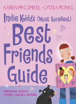 Book cover for Indie Kidd's (Most Excellent) Best Friends Guide