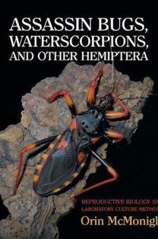 Cover of Assassin Bugs, Waterscorpions, and Other Hemiptera