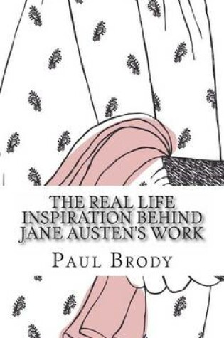 Cover of The Real Life Inspiration Behind Jane Austen's Work