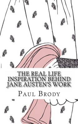 Book cover for The Real Life Inspiration Behind Jane Austen's Work