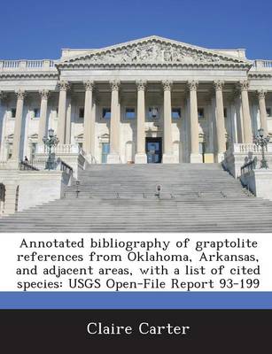 Book cover for Annotated Bibliography of Graptolite References from Oklahoma, Arkansas, and Adjacent Areas, with a List of Cited Species