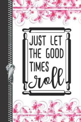 Cover of Just Let the Good Times Roll