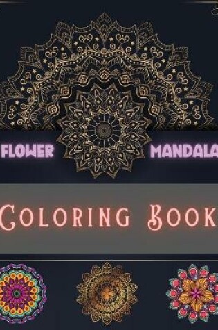 Cover of Flower Mandalas Coloring Book