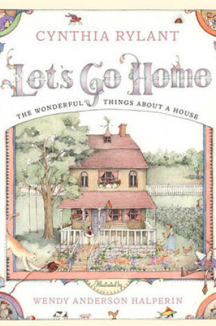 Cover of Let's Go Home: The Wonderful Things About a House