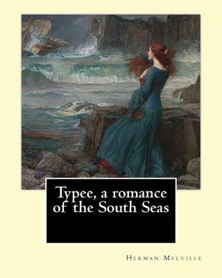 Book cover for Typee, a romance of the South Seas. By