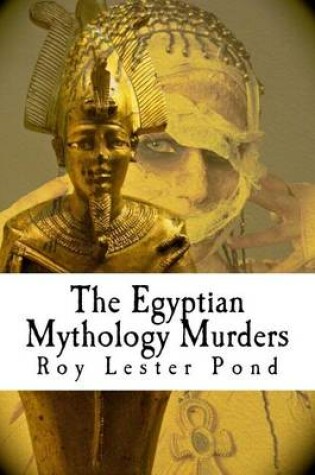 Cover of The Egyptian Mythology Murders