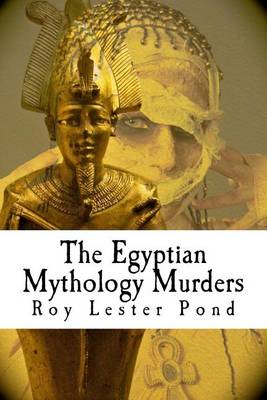 Book cover for The Egyptian Mythology Murders